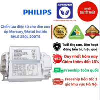 Chấn lưu điện tử cho đèn cao áp Mercury/Metal halide BHLE 250L 200TS