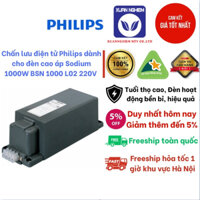 Chấn lưu điện tử lõi đồng Philips dành cho đèn cao áp Sodium 1000W BSN 1000 L02 220V 50HZ