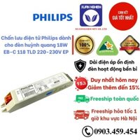 Chấn lưu điện tử Philips dành cho bóng đèn huỳnh quang 18W EB-C 118 TLD 220-230V EP