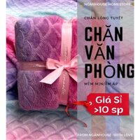 Chăn văn phòng/Mền văn phòng lông tuyết size 1m2x1m6-Gọn nhẹ ấm-Giá sỉ