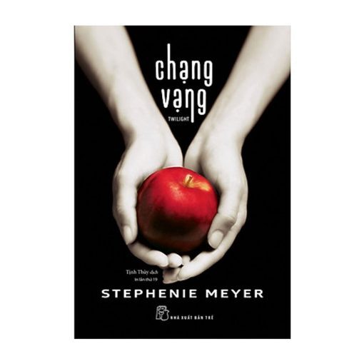 Chạng vạng - Stephenie Meyer