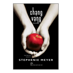 Chạng vạng - Stephenie Meyer