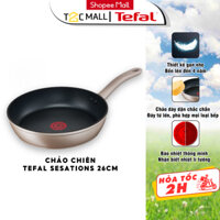 Chảo Chiên Chảo Xào Tefal Sensations 3 size 24/26/28cm Điểm Báo Nhiệt Thông Minh, Chống Dính Titanium Đỉnh Cao - T2Cmall