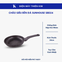 Chảo chống dính siêu bền đá Sunhouse SBD24 24cm - chảo chống dính