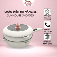 CHẢO ĐIỆN ĐA NĂNG 5L SUNHOUSE - SHD4555 Đa chức năng: Chiên, Lẩu, Cháo, Xào, Hấp, Giữ nhiệt, Nấu chín nhanh.