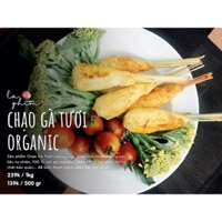 Chạo gà tươi organic La Ghim