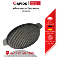 Chảo gang nướng chống dính Rapido size 24, 26 dùng bếp gas, hồng ngoại, từ, than bảo hành 12 tháng