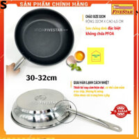 Chảo inox chống dính Fivestar-30-32cm-dáy từ-3 đáy-Chảo rán,chiên,nướng cao cấp,giá rẻ,chính hãng