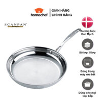 Chảo inox Scanpan Fusion5 dùng bếp từ, đáy liền 5 lớp, an toàn với máy rửa bát 74002000/24/26/28/32