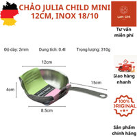 Chảo JULIA CHILD inox nguyên khối, chống dính, mini 12cm thép không gỉ 18/10