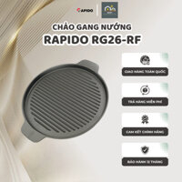 Chảo Nướng Rapido Chính Hãng - Chảo Gang Chống Dính Nướng Thịt - Chảo Nướng Vân Đá Dùng Cho Mọi Loại Bếp