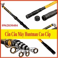 [Chất Lượng] Cần Câu Máy Huntman, Cần Câu Cá, Cần Câu Lancer Cao Cấp