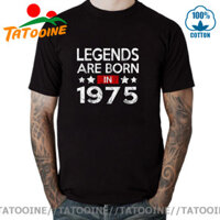 Chất Lượng Cao 100% Chính Hãng Sản Xuất Năm 1975 Áo Vintage Legends Sinh Năm 1975 Áo Thun Retro Cha Quà Tặng Sinh Nhật