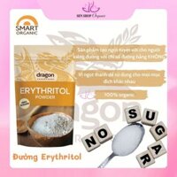 Chất tạo ngọt Erythritol hữu cơ Dragon Superfoods (Organic erythritol powder) - 250gr