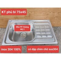 Chậu rửa chén 1 hộc 1 cánh INOX kích thước 75x45
