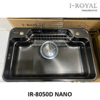 CHẬU RỬA CHÉN I-ROYAL 8050 1 HỘC INOX 304 DẬP PHỦ NAO IR-8050D NANO