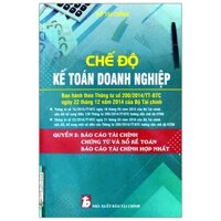 Chế Độ Kế Toán Doanh Nghiệp - Quyển 2 Báo Cáo Tài Chính Chứng Từ Và Sổ Sách Kế Toán, Báo Cáo Tài Chính Hợp Nhất