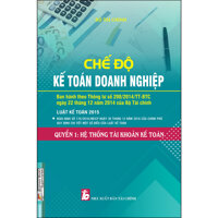 Chế Độ Kế Toán Doanh Nghiệp - Quyển 1 Hệ Thống Tài Khoản Kế Toán Tái Bản