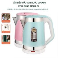 [Chế Độ Tự Động] Ấm Đun Siêu Tốc Đun Nước Sôi GUGKDD GD-ST17 Công Nghệ Hàn Quốc An Toàn Bền Lâu