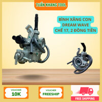 Chế Dream 2 đồng tiền, Bình xăng con Dream Wave Hàng Công Ty Cao Cấp Tuấn Khang Tool