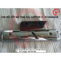 CHE PÔ (ỐP BÔ ỐNG XẢ) JUPITER V - R YAMAHA