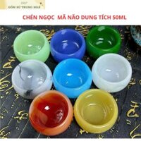 CHÉN NGỌC MÃ NÃO DUNG TÍCH 50ML (1 CHÉN 0)
