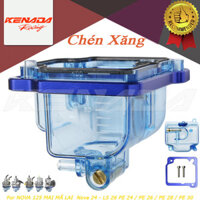 Chén Xăng Trong Suốt Cho BXC Bông mai NOVA 125 MAI MÃ LAI  Nova 24 - LS 26 PE 24 / PE 26 / PE 28 / PE 30