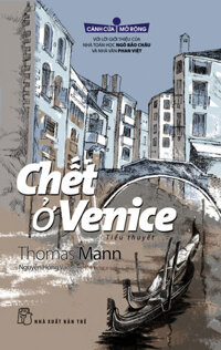 Chết Ở Venice Tủ Sách Cánh Cửa Mở Rộng