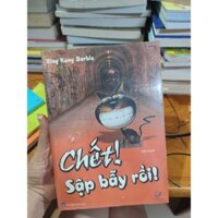 Chết sập bẫy rồi