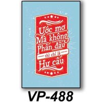 Chỉ 39k Tranh động lực, văn phòng, tranh phòng khách, châm ngôn trang trí phòng học 1000 mẫu - VP-488 - 20x30