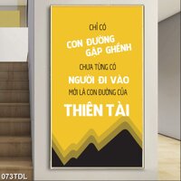Chỉ có con đường gập ghềnh chưa từng có người đi vào mới là con đường của thiên tài