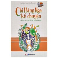 Chị Hằng Nga Kể Chuyện