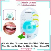 Chỉ Nha Khoa Okamura Asahi Siêu Mảnh Chất Lượng Nhật Bản Loại Bỏ Thức Ăn Thừa Kẽ Răng - Cuộn 40M