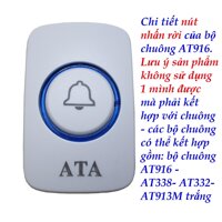 Chi tiết nút nhấn rời của chuông cửa AT916 - AT913  - không sử dụng được 1 mình - phải sử dụng với chuông của AT916 - AT338 - AT332 - AT913M  trắng [bonus]