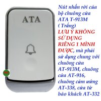 Chi tiết nút nhấn rời của chuông cửa AT916 - AT913  - không sử dụng được 1 mình - phải sử dụng với chuông của AT916 - AT338 - AT332 - AT913M  trắng