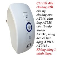 Chi tiết rời đầu chuông báo của bộ chuông AT916 - AT338 - AT332 - AT216 - không dùng 1 mình được.