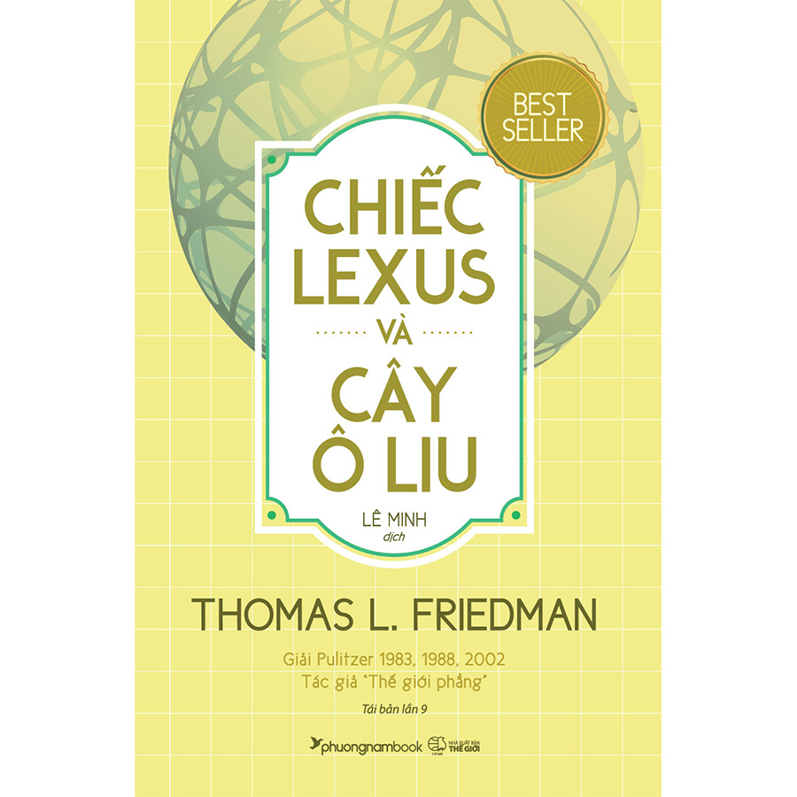 Chiếc Lexus & cây Ôliu - Thomas L. Friedman