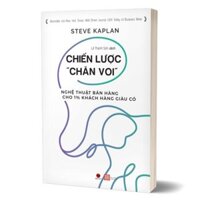 Chiến Lược Chăn Voi - Robert Steven Kaplan