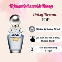 Chiết 10 ml - Nước hoa nữ cho mùa hè Daisy Dream EDT (Daisy hoa cúc trắng) Nữ tính, tinh khôi - Thu Hương perfume