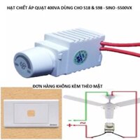 Chiết Áp Quạt - Công Tắc Quạt SINO