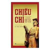 Chiếu Chỉ Các Đời Vua Việt Nam