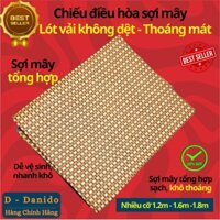 Chiếu điều hòa sợi mây tre đan tổng hợp lót vải không dệt cao cấp hàng xuất khẩu 2 mặt giá rẻ 1m2 1m6 1m8 D Danido - Chiếu đơn 1.2mx2m