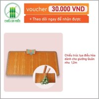 Chiếu trúc Bộ đội, Công an 1m2. Chiếu trúc dành cho giường Quân nhu 1,2 mét. Chiếu Ba Miền