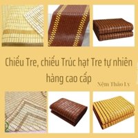 Chiếu Trúc, chiếu Tre cao cấp, hạt TRE tự nhiên giá cực rẻ. Hình THẬT - Hàng có sẵn Đủ Size