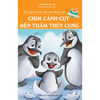 Chim Cánh Cụt Đến Thăm Thủy Cung