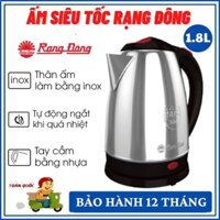 [Chính Hãng] Ấm siêu tốc đun nước Rạng Đông 1,8L siêu bền, cách điện an toàn, inox 304