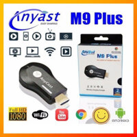Chính Hãng Anycast M9 Plus HD 1080P & M100 Plus UHD 4K Wifi Không Dây Chromecast Miracast DLNA Airplay TV Dongle Burstod