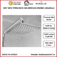 [CHÍNH HÃNG] Bát sen tắm trần Inox 304 (Kích thước 20x20cm)  MIROLIN SS098C nhập khẩu HÀN QUỐC (sen vòi Hàn Quốc)