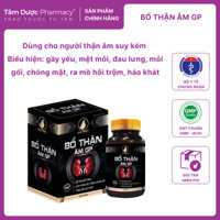 [CHÍNH HÃNG] BỔ THẬN ÂM GP - Hỗ trợ bổ thận, giúp giảm triệu chứng do thận âm suy kém - Lọ 30 viên