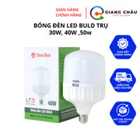 [CHÍNH HÃNG] Bóng đèn LED BULB trụ 30W, 40W ,50w Rạng Đông, Chip SAMSUNG siêu sáng, bảo hành 24 tháng.
